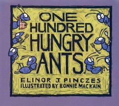 One Hundred Hungry Ants (eBook, ePUB) - Pinczes, Elinor J.