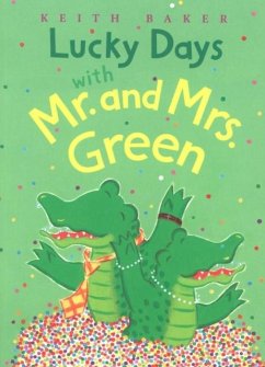 Lucky Days with Mr. and Mrs. Green (eBook, ePUB) - Baker, Keith