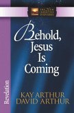 Behold, Jesus Is Coming! (eBook, ePUB)