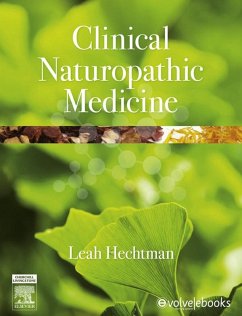 Clinical Naturopathic Medicine - E-Book (eBook, ePUB) - Hechtman, Leah
