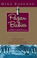 Pagan Babies (eBook, ePUB) - Cascone, Gina