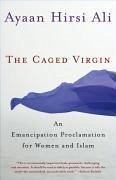 The Caged Virgin (eBook, ePUB) - Hirsi Ali, Ayaan