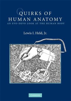 Quirks of Human Anatomy (eBook, ePUB) - Lewis I. Held, Jr