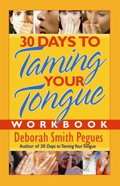 30 Days to Taming Your Tongue Workbook (eBook, PDF) - Deborah Smith Pegues