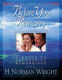 Before You Remarry (eBook, ePUB) - H. Norman Wright
