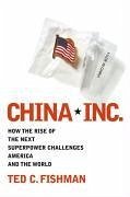 China, Inc. (eBook, ePUB) - Fishman, Ted C.