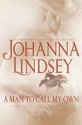 A Man to Call My Own (eBook, ePUB) - Lindsey, Johanna
