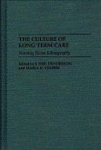 The Culture of Long Term Care (eBook, PDF)