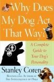 Why Does My Dog Act That Way? (eBook, ePUB)