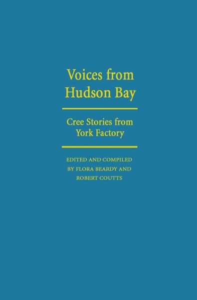 Voices from Hudson Bay (eBook, PDF) Voices from Hudson Bay (eBook, PDF)