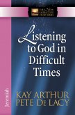 Listening to God in Difficult Times (eBook, ePUB)