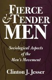 Fierce and Tender Men (eBook, PDF)