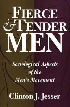 Fierce and Tender Men (eBook, PDF) - Jesser, Clinton J.