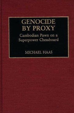 Genocide by Proxy (eBook, PDF) - Haas, Michael