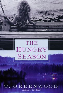 The Hungry Season (eBook, ePUB) - Greenwood, T.