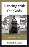 Dancing with the Gods (eBook, ePUB) Dancing with the Gods (eBook, ePUB)