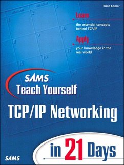 Sams Teach Yourself TCP/IP Networking in 21 Days (eBook, ePUB) - Komar, Brian