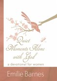 Quiet Moments Alone with God (eBook, ePUB)