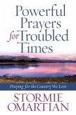 Powerful Prayers for Troubled Times (eBook, ePUB)