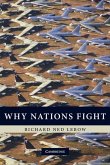 Why Nations Fight (eBook, ePUB)