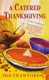 A Catered Thanksgiving (eBook, ePUB)