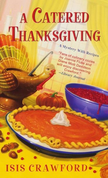 A Catered Thanksgiving (eBook, ePUB) A Catered Thanksgiving (eBook, ePUB)