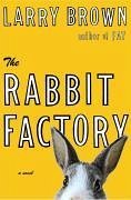 The Rabbit Factory (eBook, ePUB) - Brown, Larry