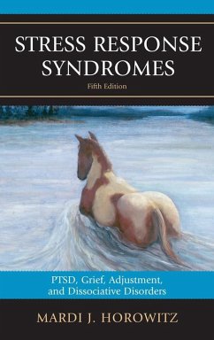 Stress Response Syndromes (eBook, PDF) - Horowitz, Mardi J.