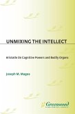 Unmixing the Intellect (eBook, PDF)
