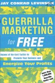 Guerrilla Marketing for Free (eBook, ePUB)