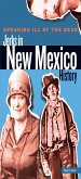 Speaking Ill of the Dead: Jerks in New Mexico History (eBook, ePUB) Speaking Ill of the Dead: Jerks in New Mexico History (eBook, ePUB)
