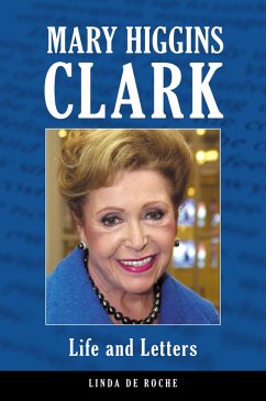 Mary Higgins Clark (eBook, PDF) - Roche, Linda de