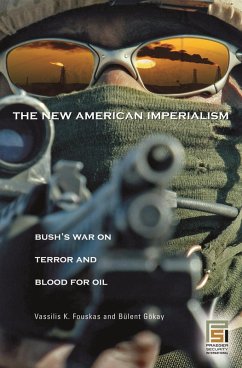 The New American Imperialism (eBook, PDF) - Fouskas, Vassilis; Gókay, Búlent