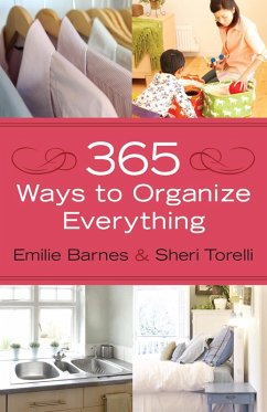 365 Ways to Organize Everything (eBook, ePUB) - Emilie Barnes