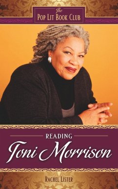 Reading Toni Morrison (eBook, PDF) - Lister, Rachel