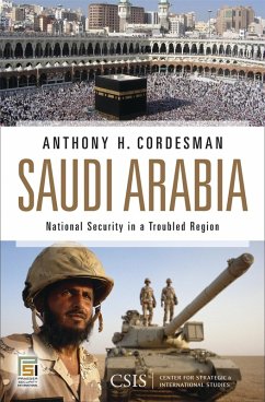 Saudi Arabia (eBook, PDF) - Cordesman, Anthony H.; Center, for