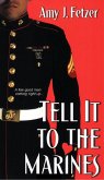 Tell It To The Marines (eBook, ePUB)