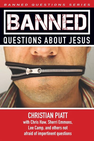 Banned Questions About Jesus (eBook, ePUB) Banned Questions About Jesus (eBook, ePUB)