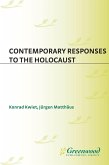 Contemporary Responses to the Holocaust (eBook, PDF)