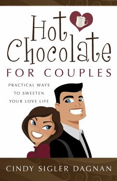 Hot Chocolate for Couples (eBook, PDF) - Cindy Sigler Dagnan