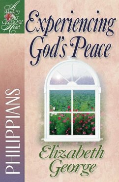 Experiencing God's Peace (eBook, ePUB) - Elizabeth George