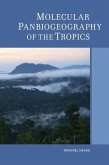 Molecular Panbiogeography of the Tropics (eBook, ePUB)