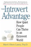 The Introvert Advantage (eBook, ePUB) The Introvert Advantage (eBook, ePUB)