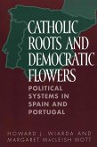 Catholic Roots and Democratic Flowers (eBook, PDF)