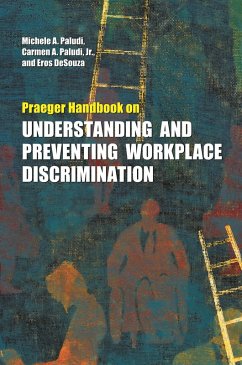 Praeger Handbook on Understanding and Preventing Workplace Discrimination (eBook, PDF)