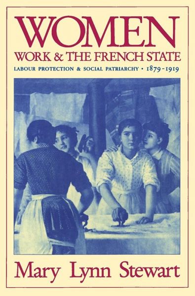 Women, Work, and the French State (eBook, PDF) Women, Work, and the French State (eBook, PDF)