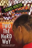 Two The Hard Way (eBook, ePUB)