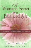Woman's Secret to a Balanced Life (eBook, ePUB)