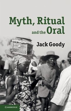 Myth, Ritual and the Oral (eBook, ePUB) - Goody, Jack