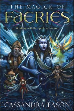 The Magick of Faeries (eBook, ePUB) - Eason, Cassandra